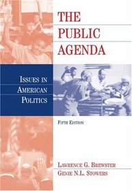 The Public Agenda: Issues In American Politics