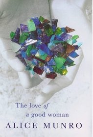 The Love of a Good Woman: Stories