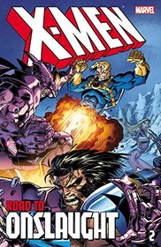 X-Men: The Road to Onslaught Volume 2