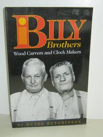 Bily Brothers: Wood Carvers and Clock Makers