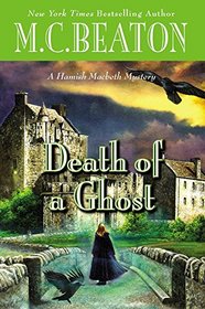 Death of a Ghost (Hamish Macbeth, Bk 32)