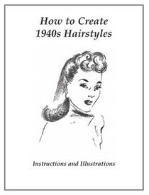 How to Create 1940s Hairstyles