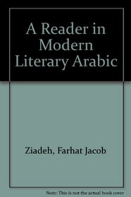 A Reader in Modern Literary Arabic