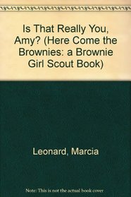 Brownie/is Tht Re You (Here Come the Brownies : a Brownie Girl Scout Book, No 8)