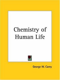 Chemistry of Human Life