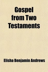 Gospel from Two Testaments