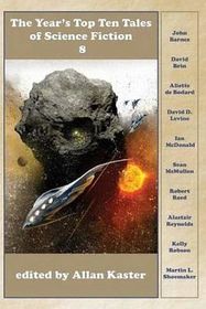 The Year's Top Ten Tales of Science Fiction 8 (Volume 8)
