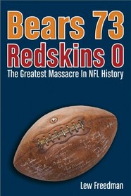 Bears 73, Redskins 0: The Greatest Massacre in NFL History