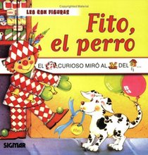 FITO EL PERRO (Coleccion Leo Con Figuras) (Spanish Edition)