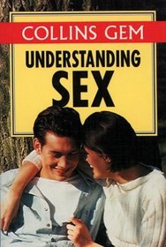 Understanding Sex (Collins Gem)