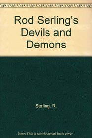 Rod Serling's Devils and Demons