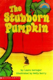 The Stubborn Pumpkin (Hello Reader, L3)