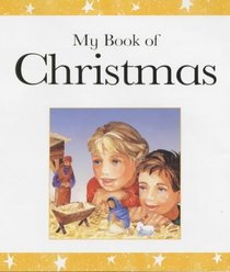My Book of Christmas: Bible Stories and Prayers (My Book of ...)