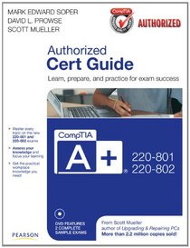 CompTIA A+ 220-801 and 220-802 Authorized Cert Guide (3rd Edition)