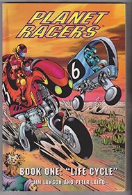 Planet Racers : Life Cycle