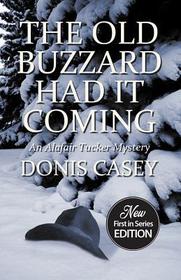 The Old Buzzard Had It Coming (Alafair Tucker, Bk 1)