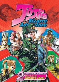 JoJo's Bizarre Adventure, Volume 2 (Jojo's Bizarre Adventure)