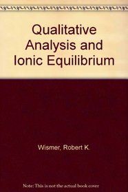 Qualitative Analysis With Ionic Equilibrium