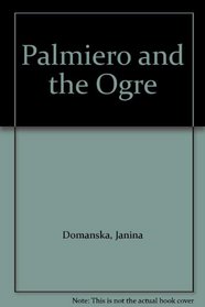 Palmiero and the Ogre