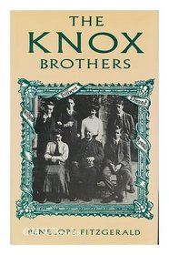 The Knox brothers: Edmund (Evoe), 1881-1971, Dillwyn, 1883-1943, Wilfred, 1886-1950, Ronald, 1888-1957