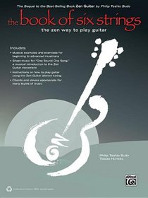 The Book of Six Strings: The Zen Way to Play Guitar, Book & CD