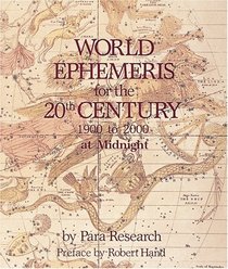 World Ephemeris for the 20th Century: Midnight Edition
