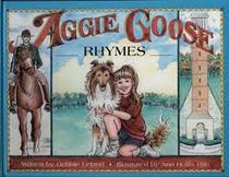 Aggie Goose: Rhymes