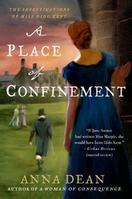 A Place of Confinement: The Investigations of Miss Dido Kent