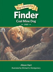 Finder, Coal Mine Dog (Dog Chronicles)