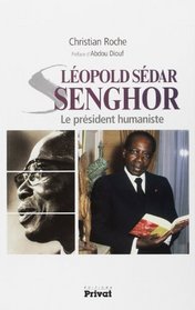 Léopold Sédar Senghor (French Edition)