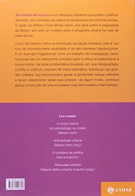 Sociedade De Esquina. Coleo Antropologia Social (Em Portuguese do Brasil)