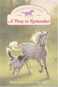 Charming Ponies: A Pony to Remember