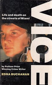 Vice: Life and Death on the Streets of Miami