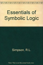 Essentials of Symbolic Logic