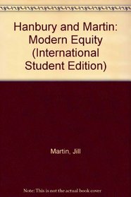 Hanbury and Martin: Modern Equity (International Student Edition)