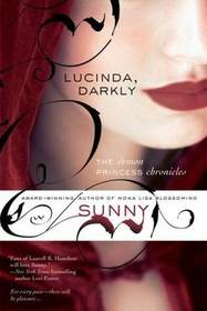 Lucinda, Darkly (Demon Princess, Bk 1)