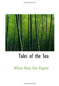 Tales of the Sea: And of our Jack Tars