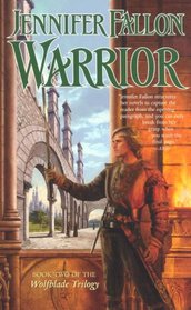 Warrior (Hythrun Chronicles: Wolfblade Trilogy, Bk 2)