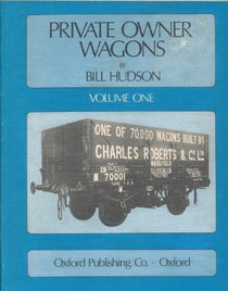 Private Owner Wagons: v. 1