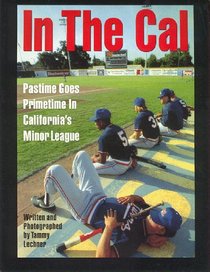 In the Cal: Pastime Goes Primetime in California's Minor League