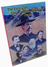 The Earp Clan: The Southern California Years
