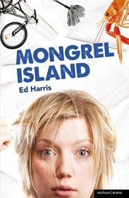 Mongrel Island (Modern Plays)