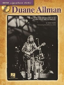 Duane Allman: A Step-by-Step Breakdown of His Guitar Styles and Techniques