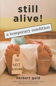 Still Alive: A Temporary Condition