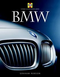 BMW: Driven to succeed (Haynes Classic Makes)