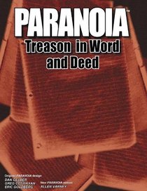 Treason in Word and Deed (Paranoia)