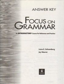Focus on Grammar: Introductory Level: Answer Key