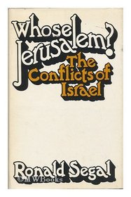 Whose Jerusalem?: Conflicts of Israel