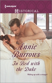 In Bed with the Duke (Harlequin Historical, No 1280)