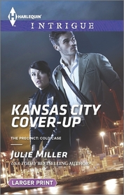 Kansas City Cover-Up (Precinct: Cold Case, Bk 1) (Precinct, Bk 25) (Harlequin Intrigue, No 1559) (Larger Print)